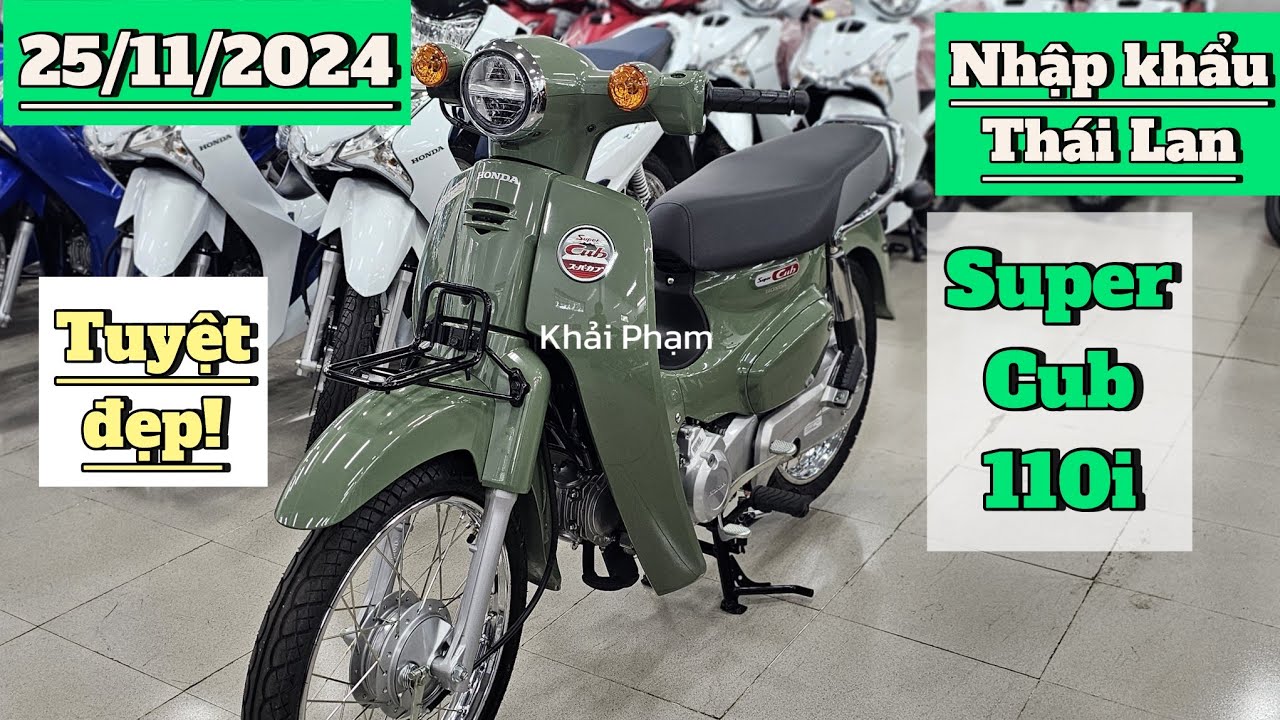 Cận cảnh Honda SUPER CUB 110i NK Thái Lan màu xanh bơ Nổ Máy ship Đồng Tháp ngày 25/11. Khải Phạm