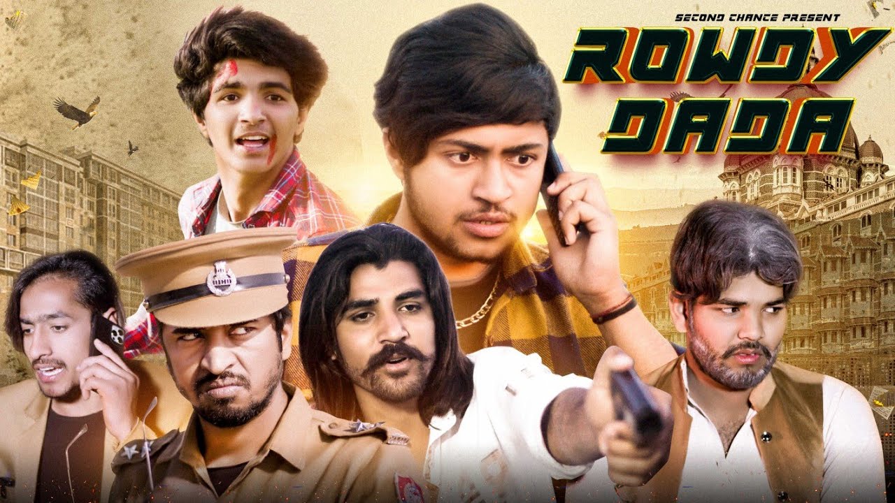 ROWDY DADA | Beast | Second Chance| Hindi Short Film |