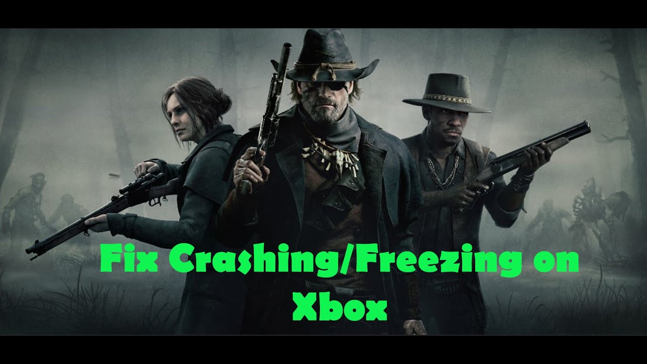 Fix Hunt Showdown 1896 Crashing & Freezing On Xbox Console