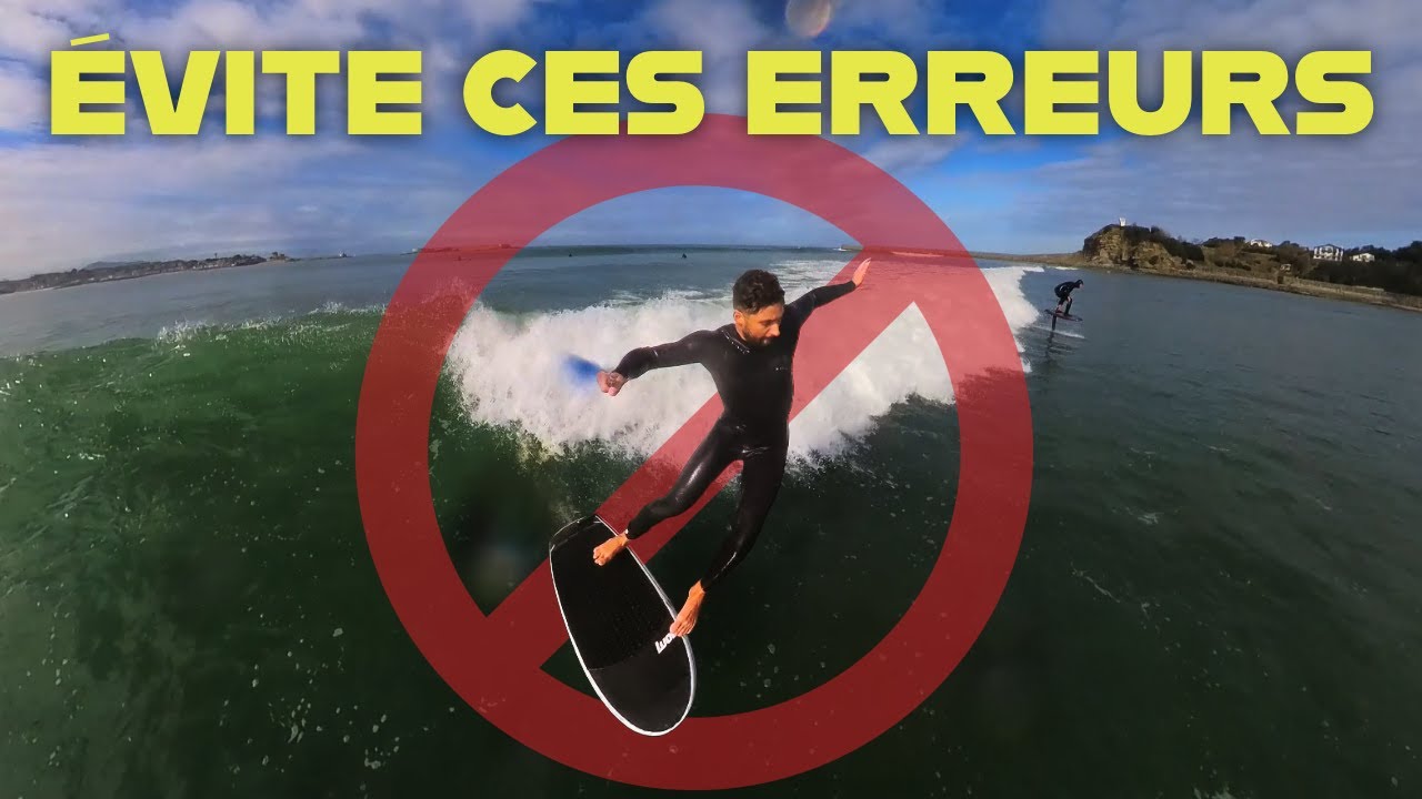 7 erreurs que j’ai faites en surf foil (et que tu dois ABSOLUMENT éviter)
