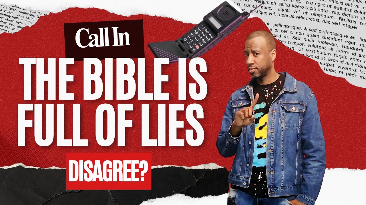 Call In Show: The Bible is Full of Lies