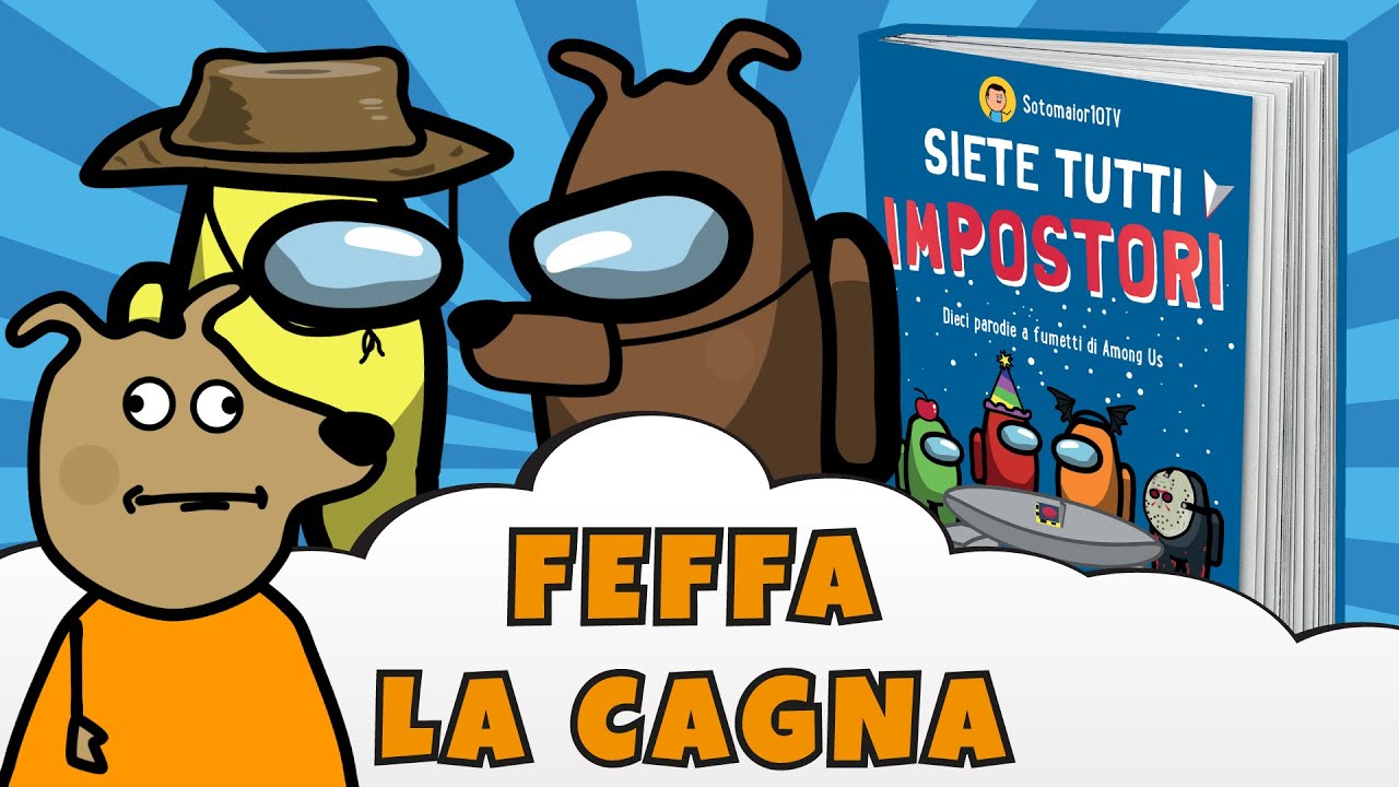 AMONG US IL FUMETTO - FEFFA LA CAGNA - Speciale