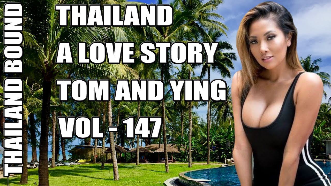 True Story From Thailand Real Expat Life Thai Girls Dating Relationships And Culture.