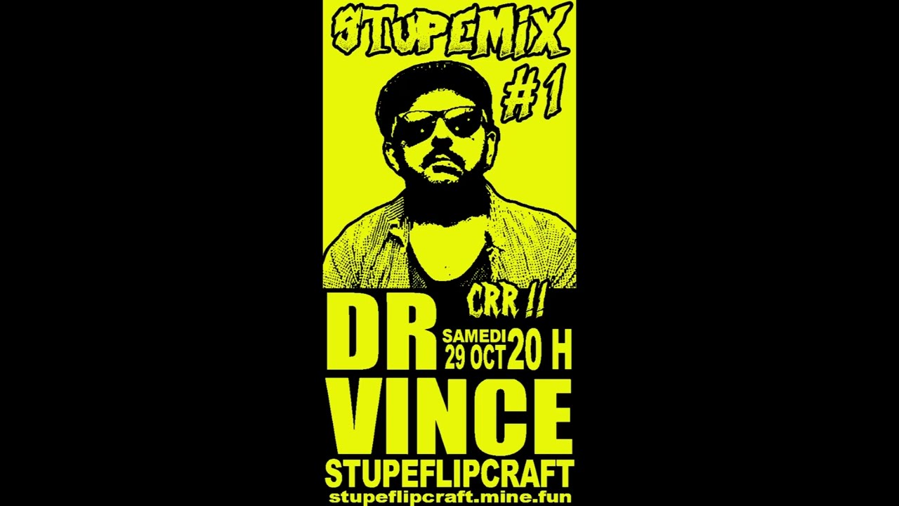 set Dr Vince sur stupeflipcraft