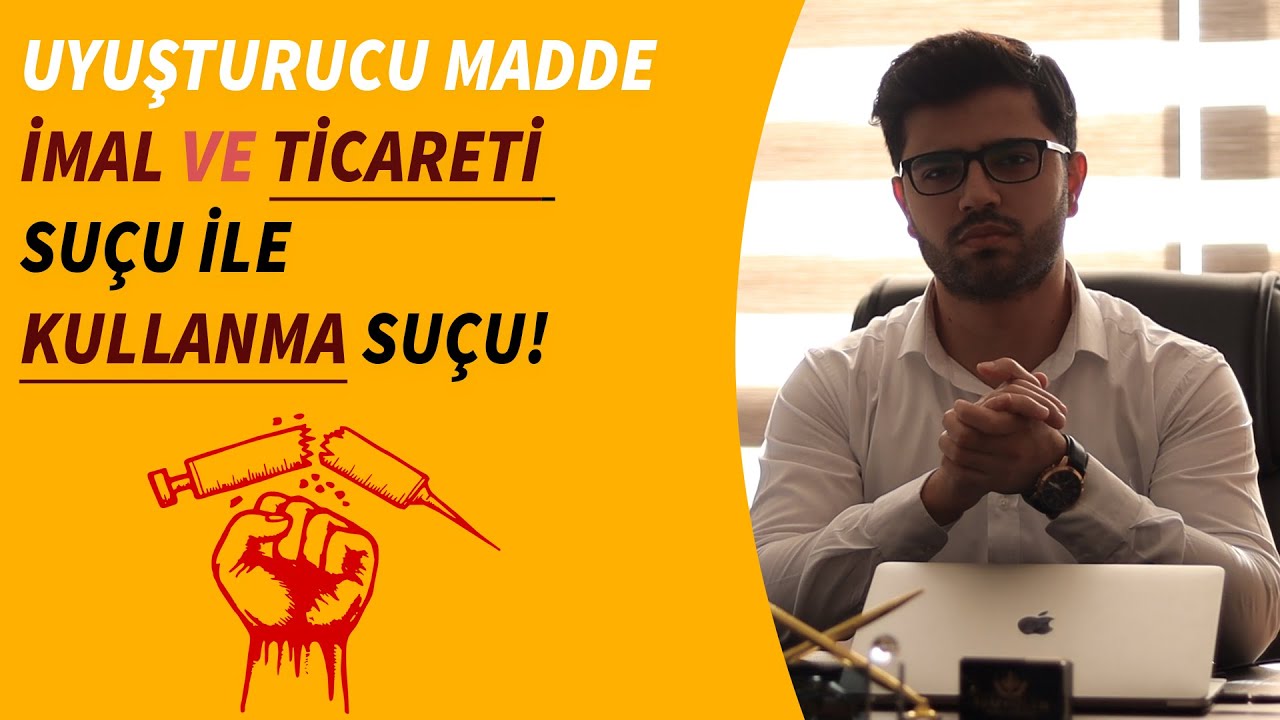 Uyuşturucu Madde Ticareti ve Kullanma Suçu | 7 Dk'da HER ŞEY!