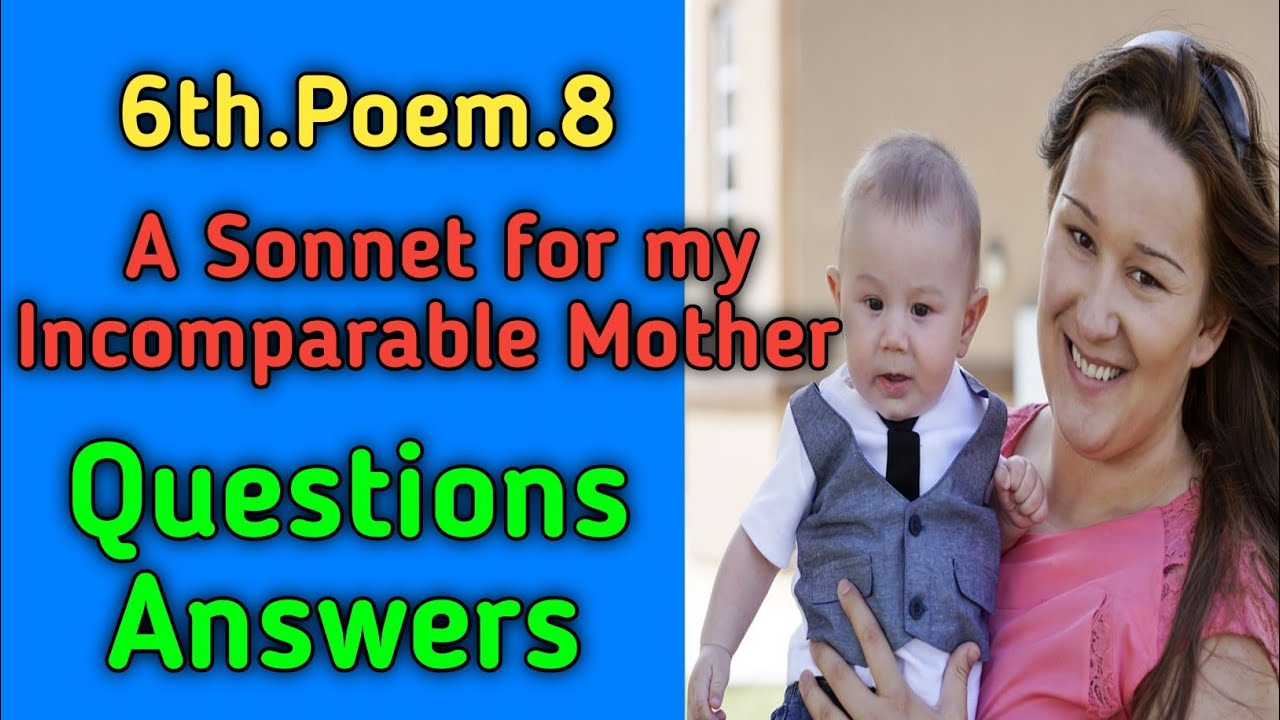 #questionanswer #ramtuitionclasses A Sonnet For My Incomparable Mother/Questions Answers/6th poem 8