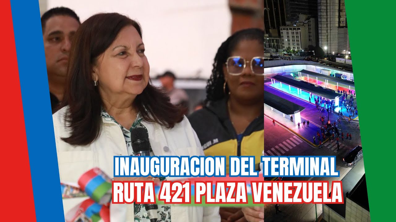 Inauguración del Terminal de paso rápido “Ruta 421” Plaza Venezuela, en Caracas