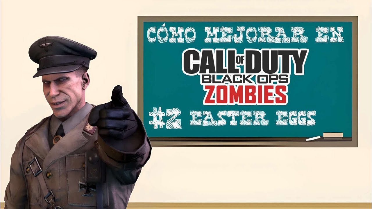 CÓMO MEJORAR EN COD ZOMBIES |Parte 2: EASTER EGGs| COSAC