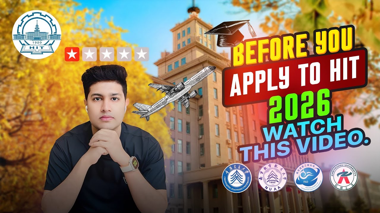 ⚠️ Before You Apply to Harbin Institute of Technology (HIT) 2026 — Watch This Video! 🎓🇨🇳