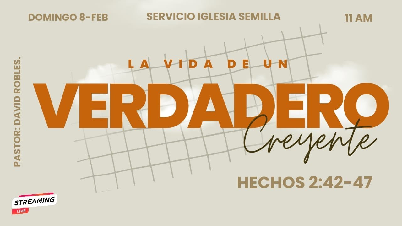 La Vida de un Verdadero Creyente, Hechos 2:42-47