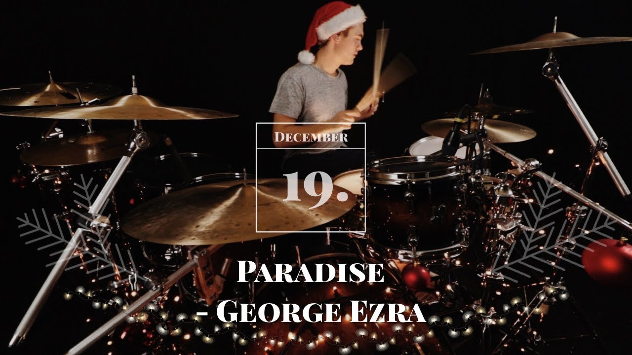 George Ezra - Paradise - Drum Cover - Advent Calendar Door 19