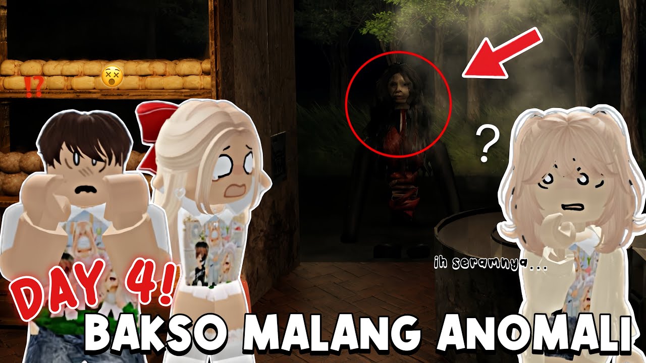 DAY 4 JUALAN BAKSO MALANG‼️ ANOMALINYA MAKIN ANEH + SEREM.. 😵 | Roblox Indonesia |