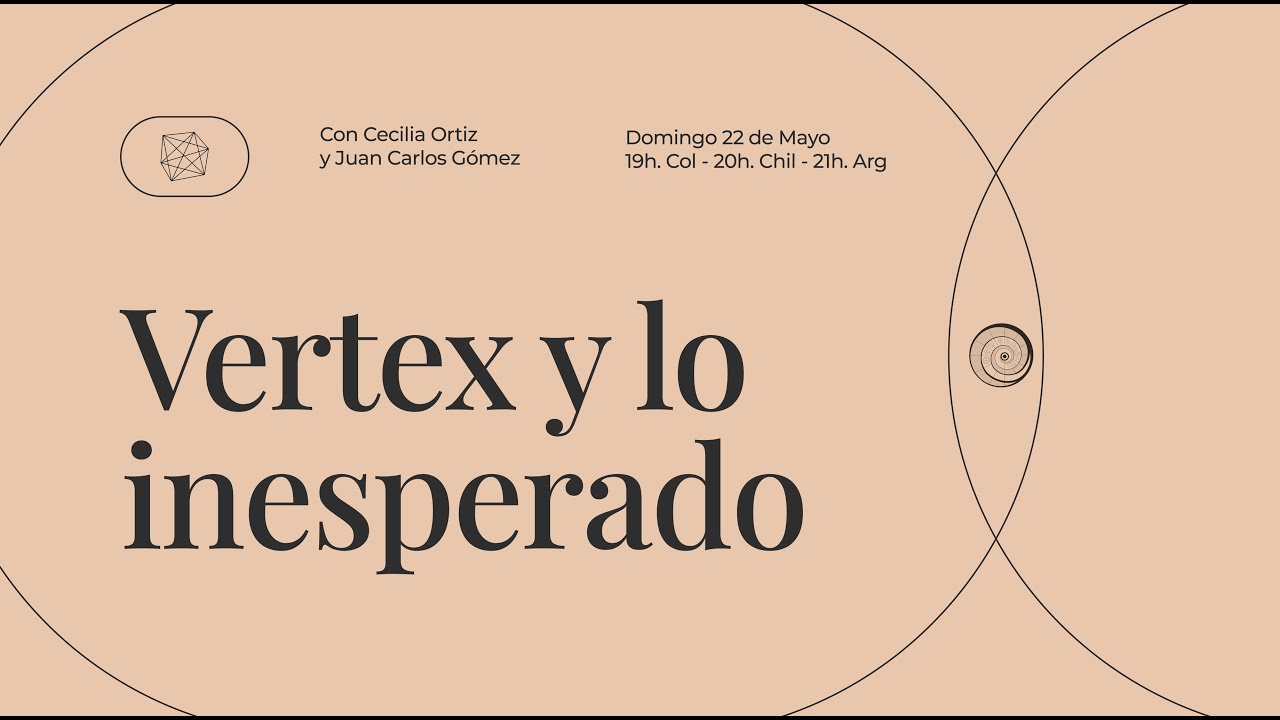 Cecilia Ortiz: Vertex y lo Inesperado