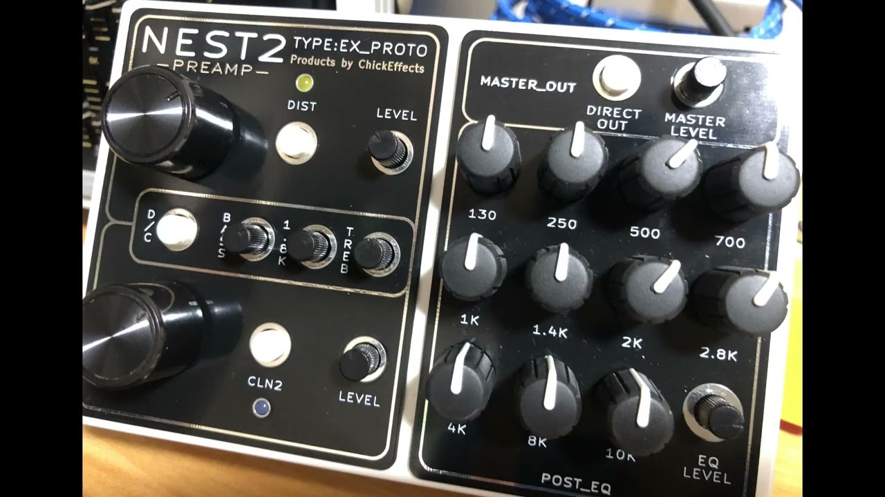 Chick Effects NEST2 EX プロトタイプ