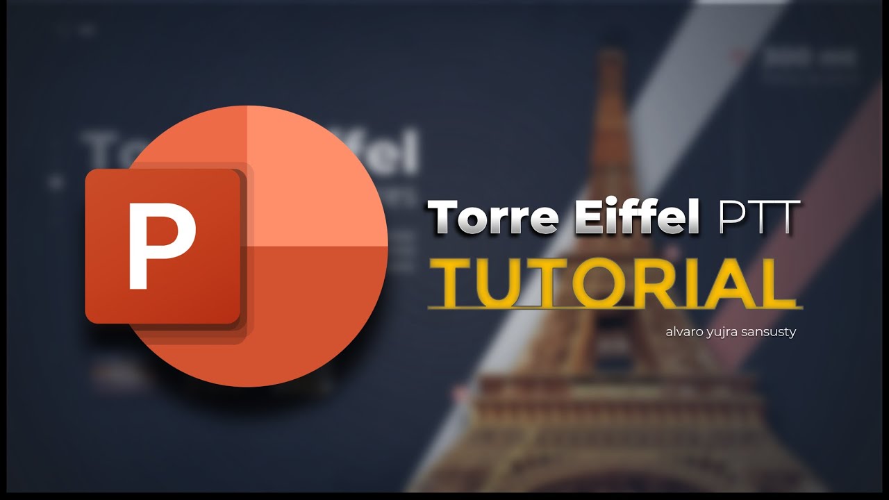 Tutorial presentación PowerPoint Torre Eiffel