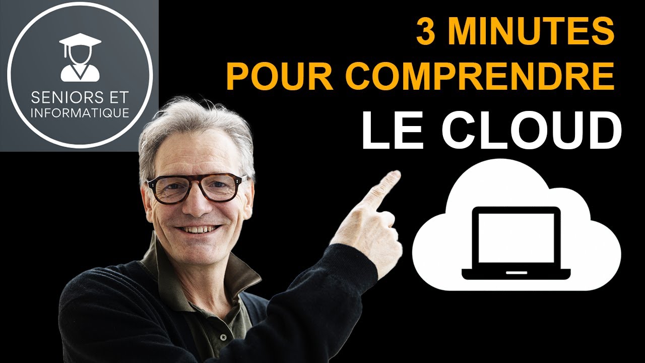 LE CLOUD : 3 MINUTES POUR COMPRENDRE