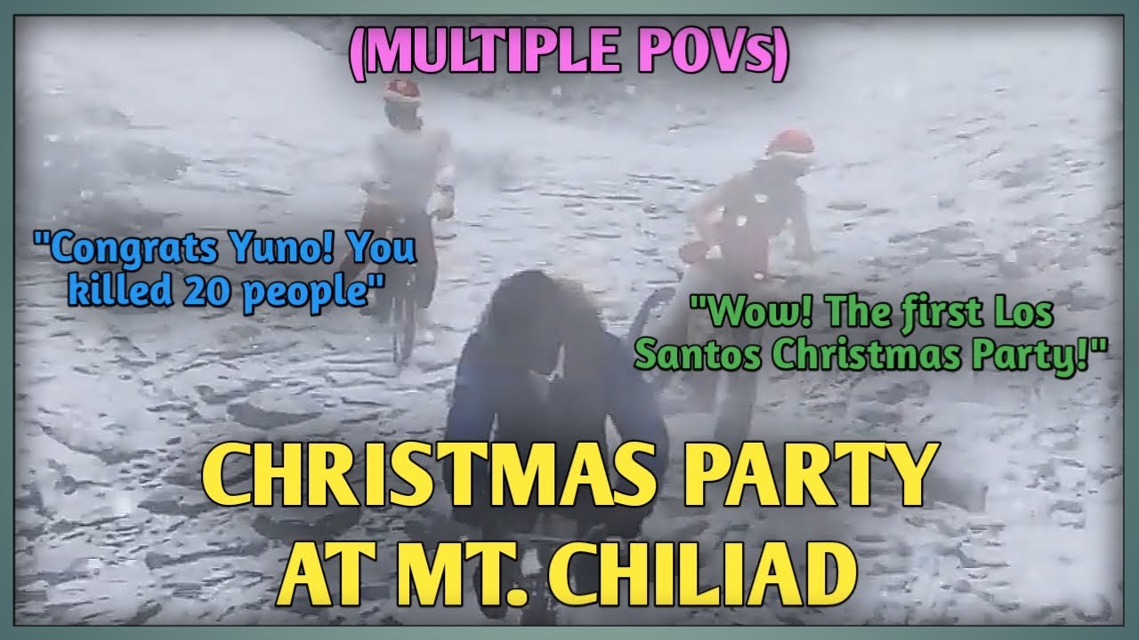(Multiple POVs) Yuno Organized A Christmas Party at Mt. Chiliad