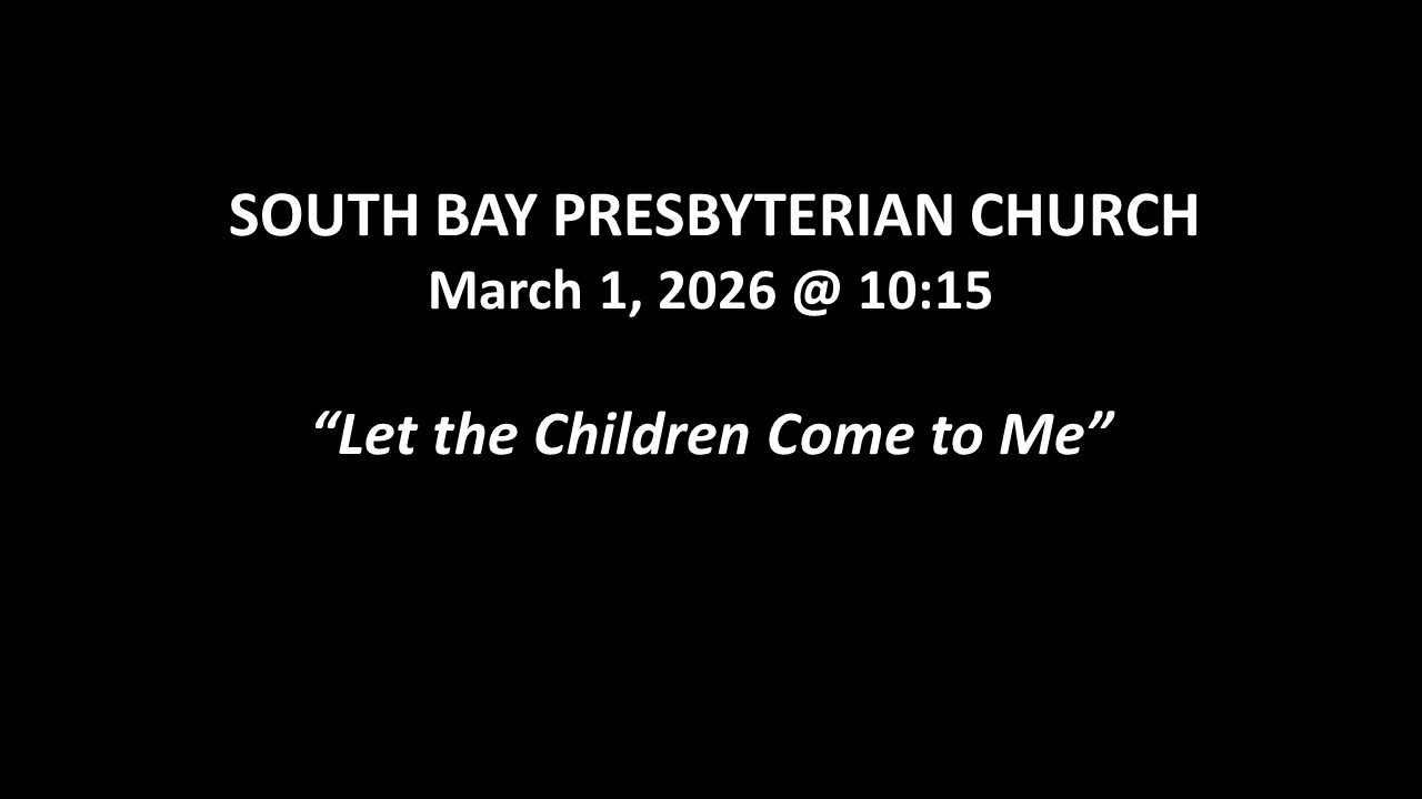 SBPC Sunday Service, March 1, 2026: Reverend Chris Coon, 