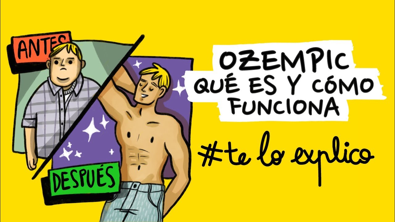 &iquest;Qu&eacute; es Ozempic, y Como Funciona? | #TELOEXPLICO