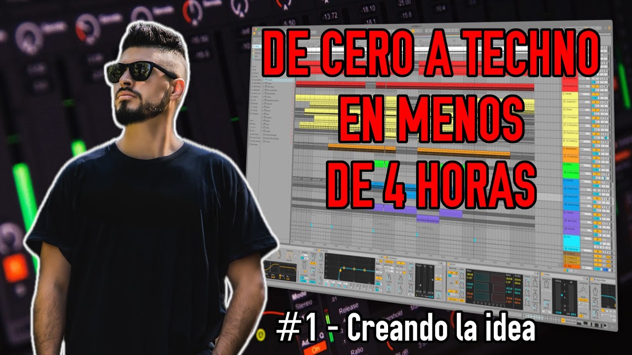 01 Creando techno desde cero - Creando la idea | Ableton Live