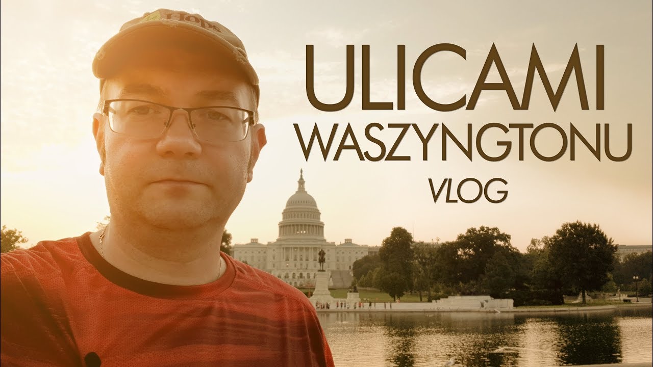 Ulicami Waszyngtonu, DC #vlog #zeroIBU