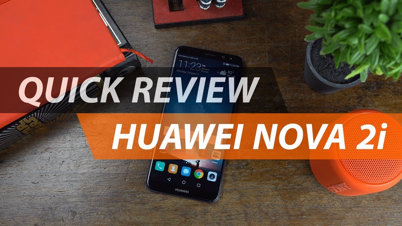 Huawei Nova 2i Quick Review