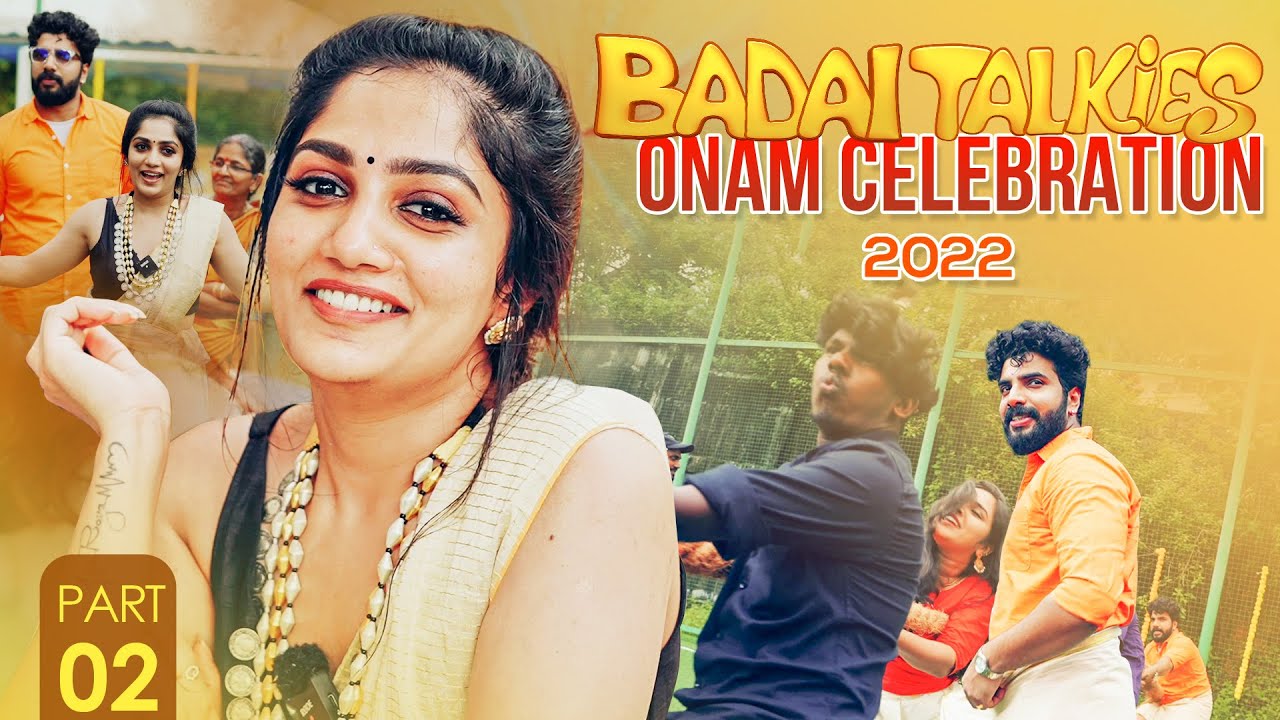 Badai Talkies Onam Celebration 2022 | Part 2 | Arya Badai