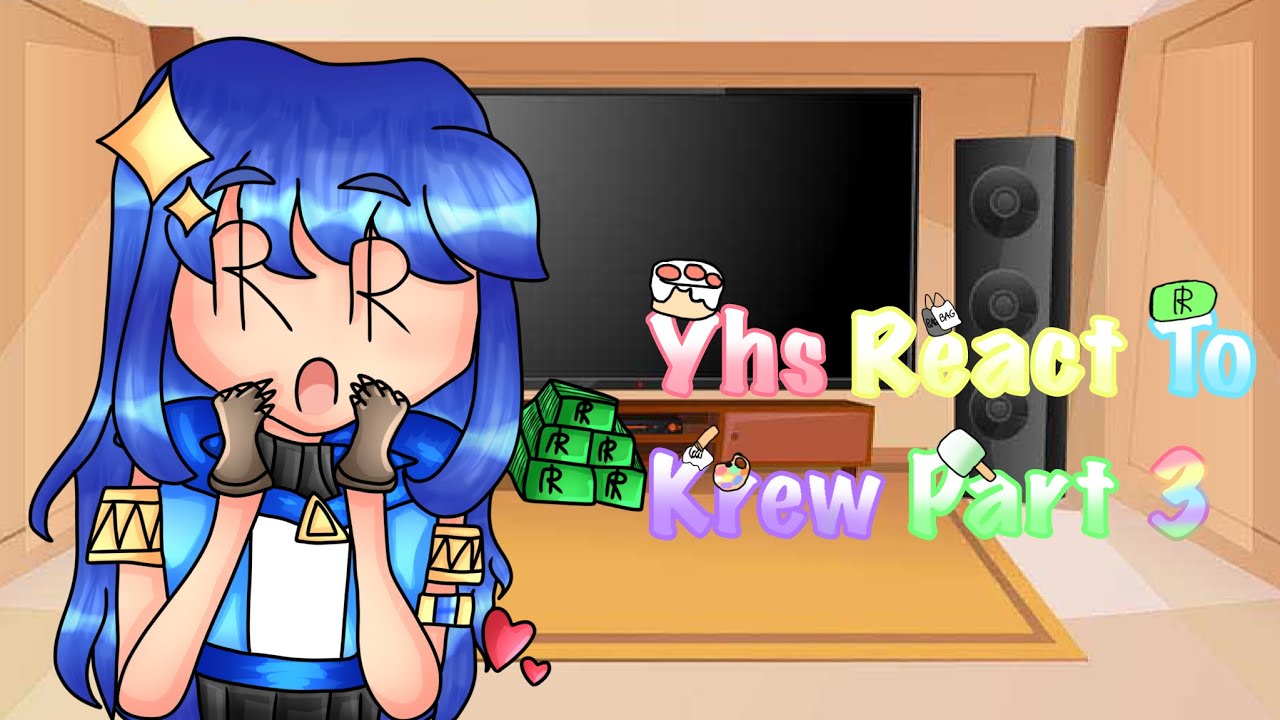 Yhs react to Krew! 💙@ItsFunneh💙 FT. YHS Students 3/4