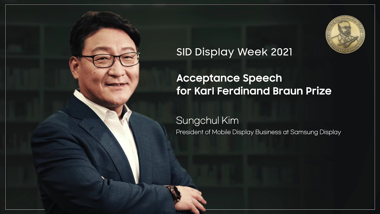 [SID 2021] Acceptance Speech for Karl Ferdinand Braun Prize 2021 by Sungchul Kim