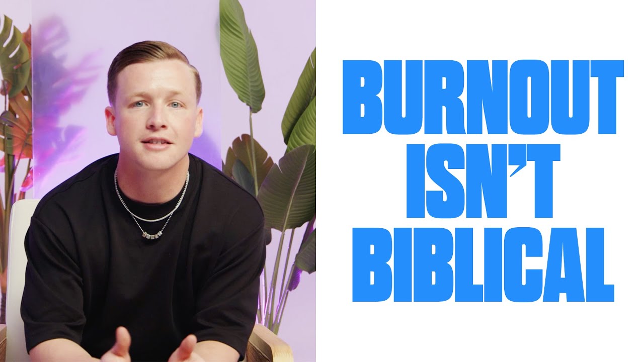 Does the Bible say anything about burnout? | Elevation YTH