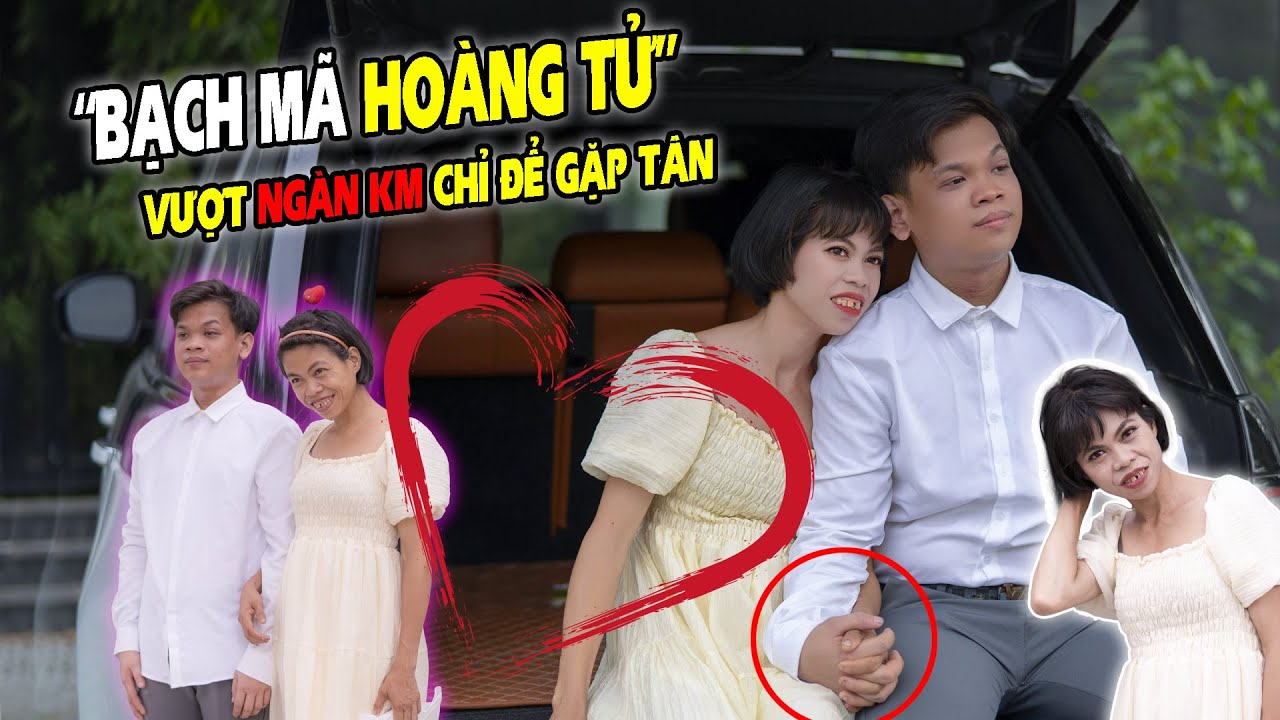 BẤT NGỜ - Xuất Hiện “BẠCH MÃ HOÀNG TỬ” Vượt Hàng Ngàn Cây Số Chỉ Để Gặp Chị Tân - Thiếu Nữ Khờ