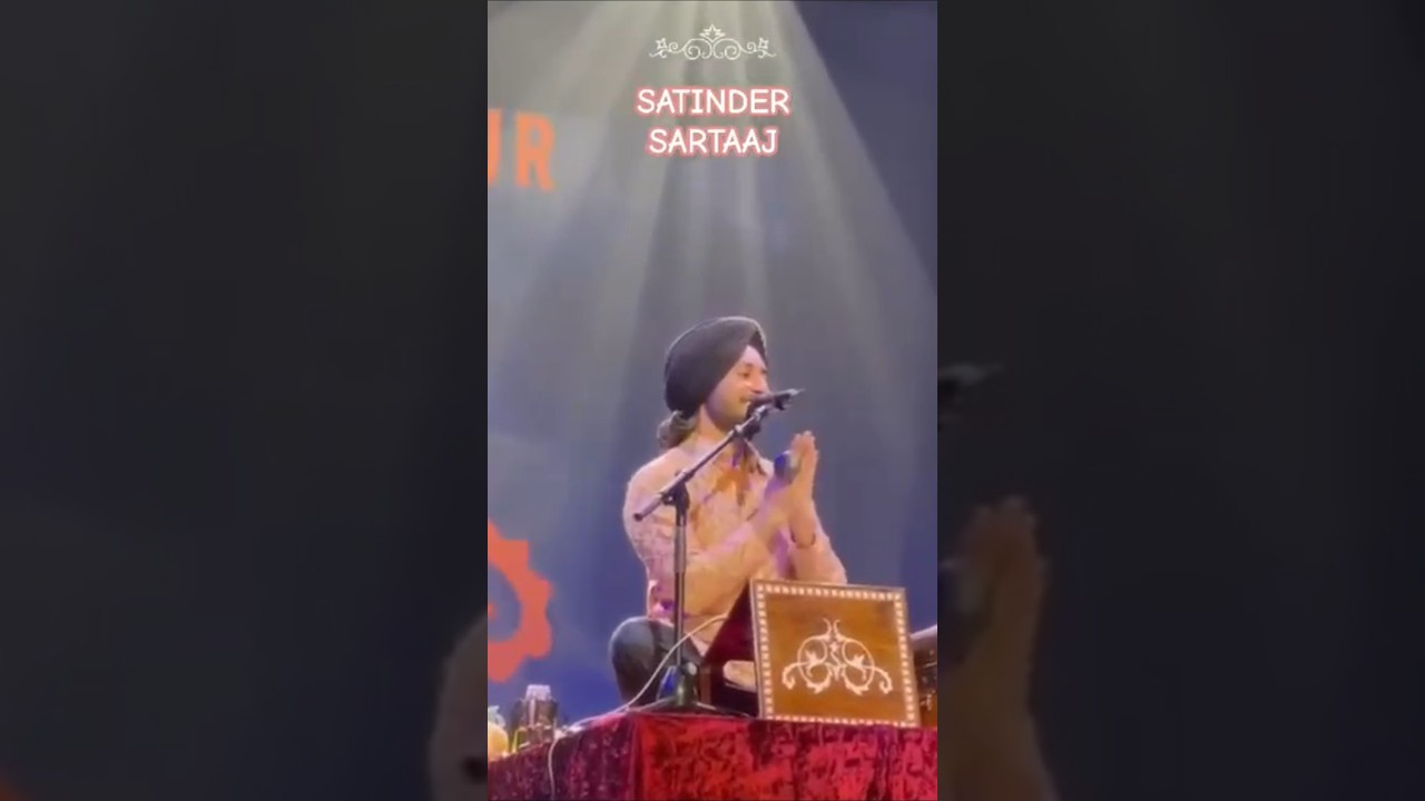 #satindersartaaj #shorts #shortsviral #trending #youtubeshorts #sartaajfans #sartaajlive #viral
