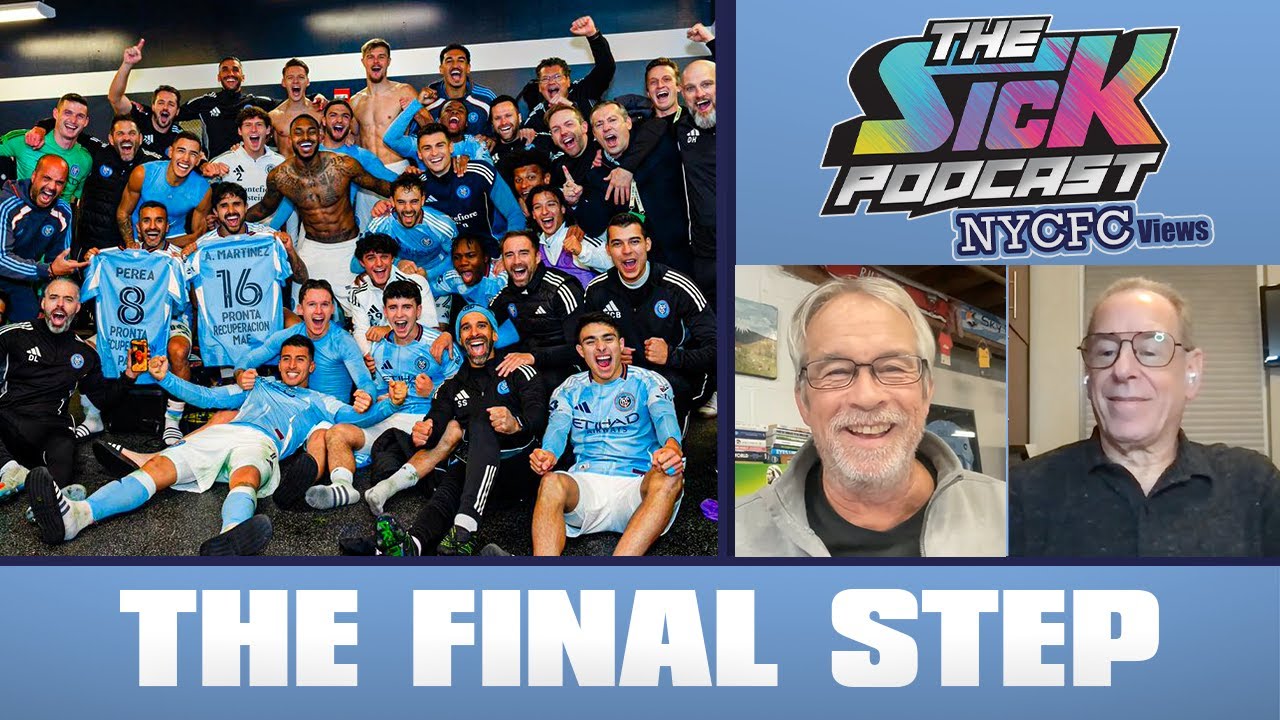 The Final Step - NYCFC Views #128