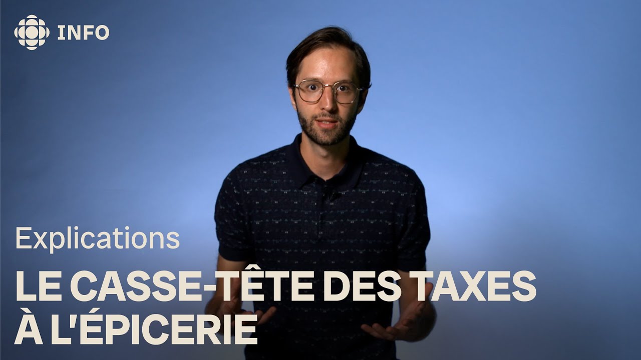 Explications | Quels produits sont taxés à l’épicerie?