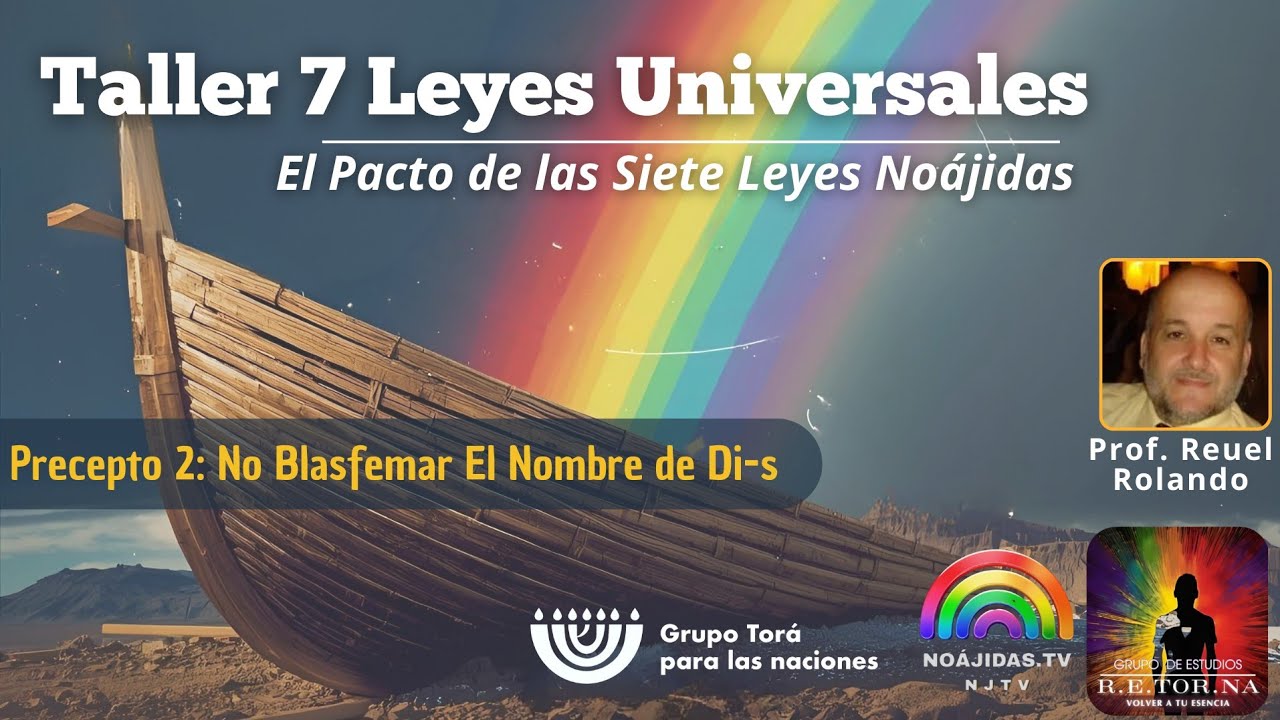 Taller Clase 3 - No Blasfemar El Nombre de Di-s. - Votos y anulación de Promesas #noajidastv 