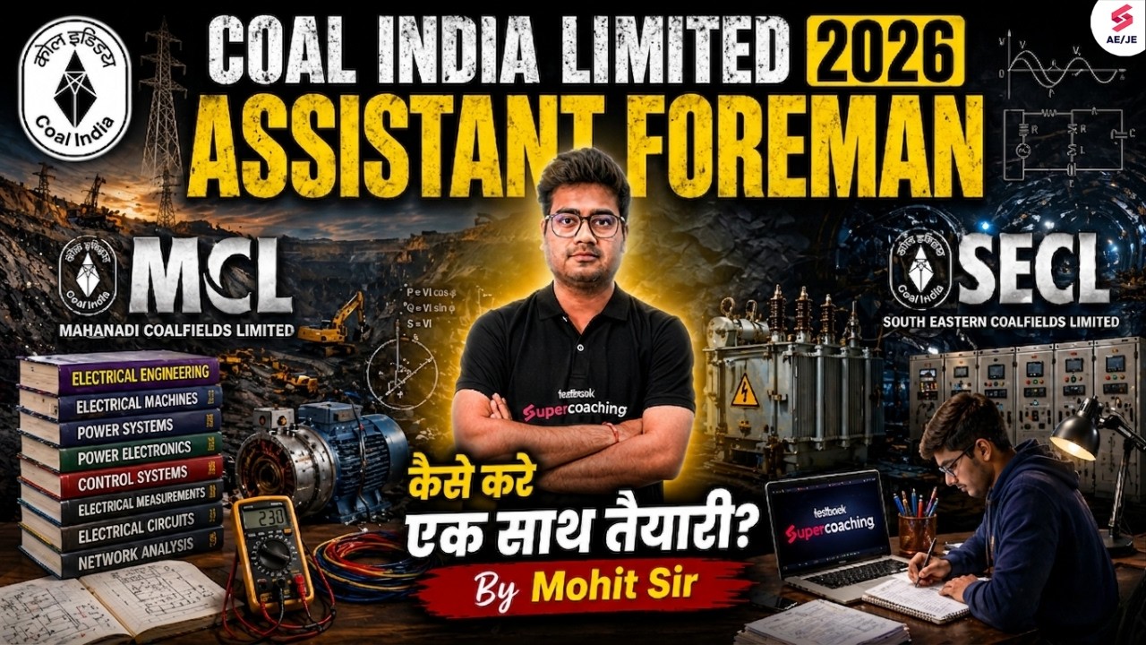 SECL Vacancy 2026 | MCL & SECL Assistant Foreman Electrical Syllabus & Preparation Tips | Mohit Sir