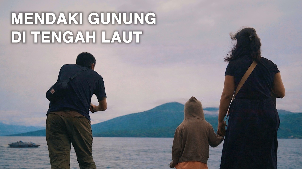 TIDORE - Mengajak Anak Mendaki Gunung di Tengah Laut / part #1 Maluku Utara