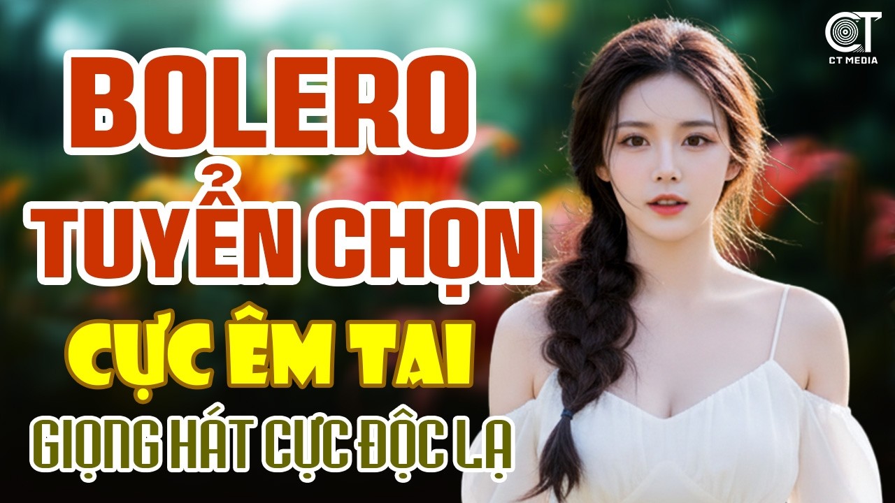 Tuyển Tập Bolero Trữ Tình Chọn Lọc Mới Nhất 2026 | LK Nhạc Vàng Tuyển Chọn Cực Êm Tai Nghe Là Nghiện