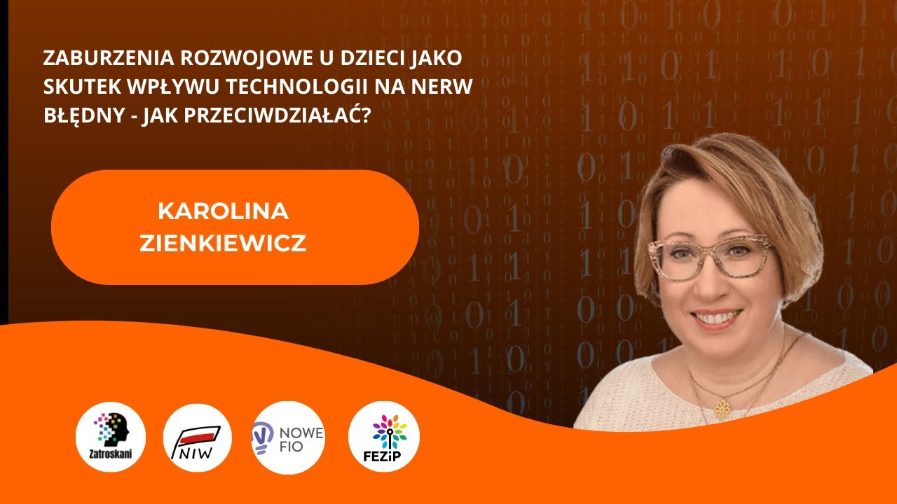 Zaburzenia rozwojowe u dzieci jako skutek wpływu technologii na nerw błędny - jak przeciwdziałać?