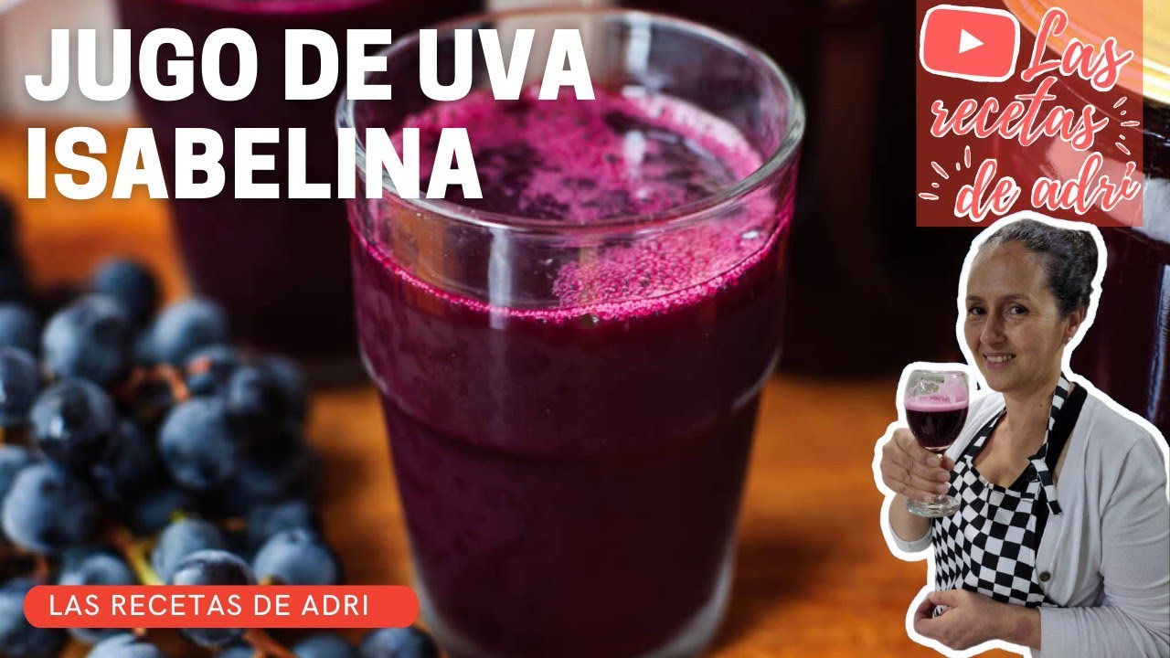 JUGO DE UVA ISABELINA | ¡¡ESPECIAL 100 SUBS!! | Las Recetas de Adri.