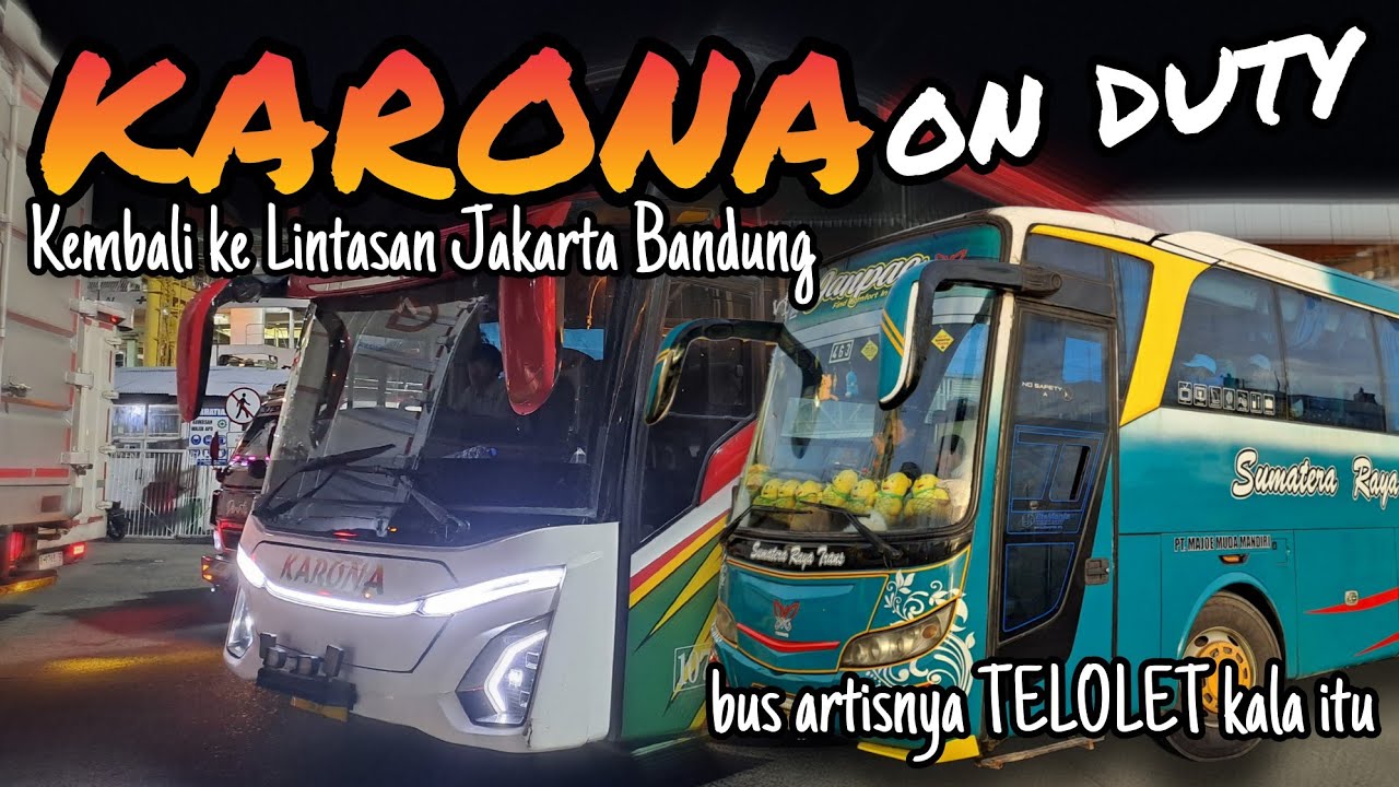 KARONA ON DUTY‼️Trip Jakarta Bandung,, Artis Telolet Garuda Mas Mahesa sekarang jadi bus ini😱 