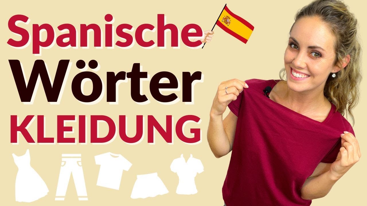 Spanische Wörter beim Einkaufen - im Kleiderladen: Pulli, Hose...