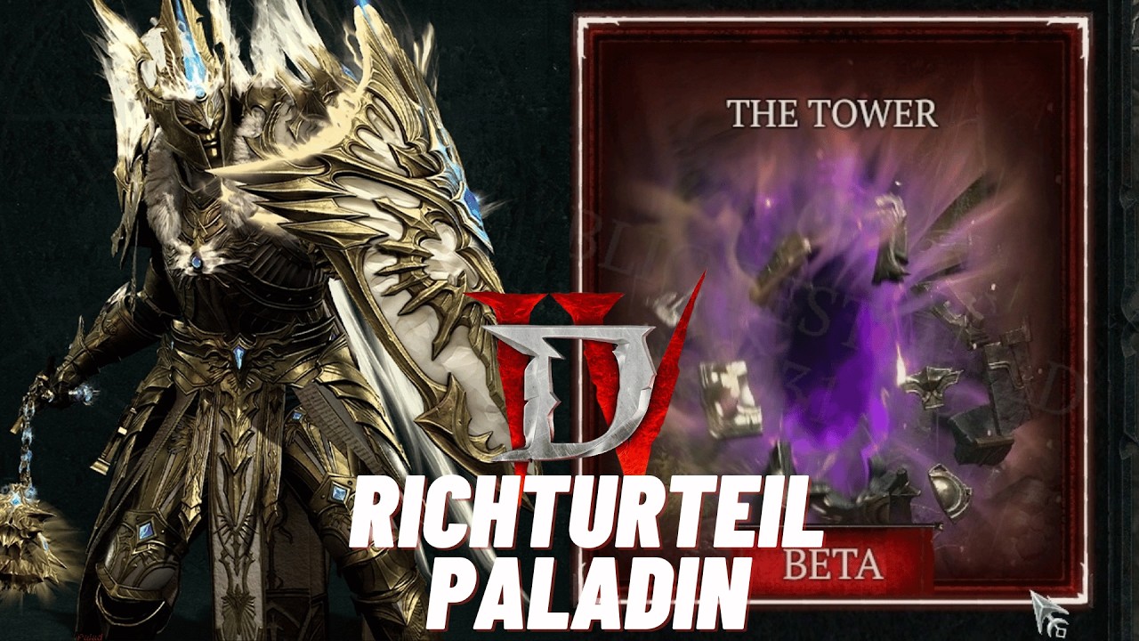 Bester Turm Build in Season 11 - Richturteil S+ Tier Paladin Guide - Diablo 4 Deutsch