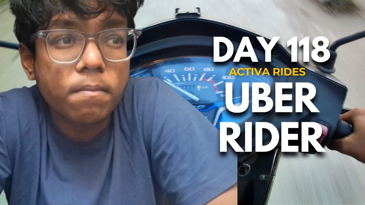 Ban Gaya Uber Rider Ek Din Ke Liye Day 118