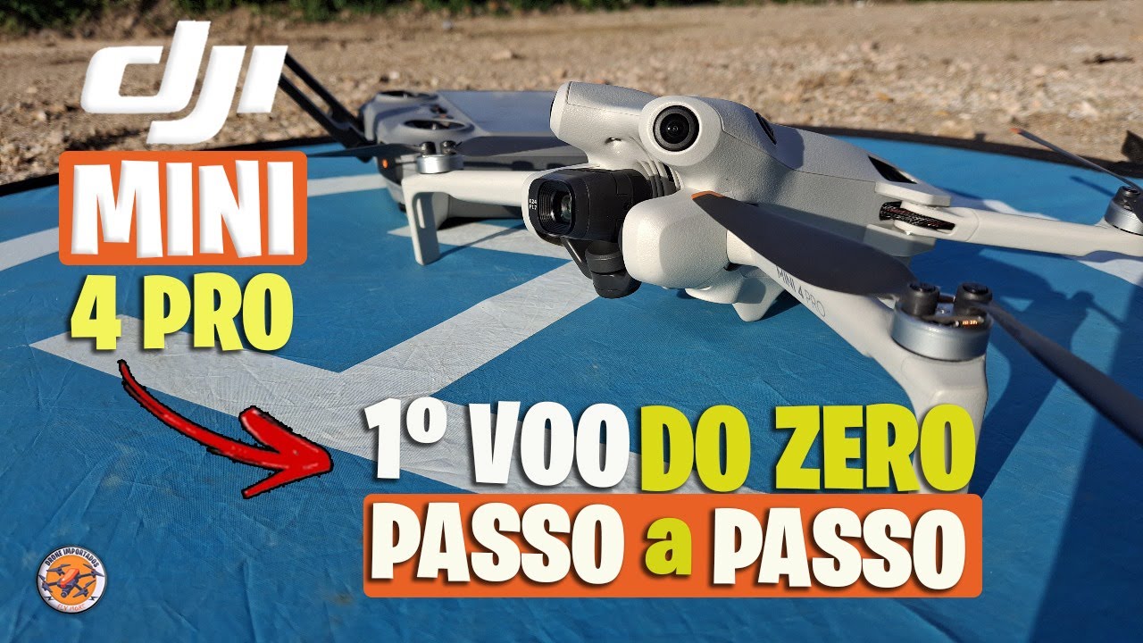 DRONE DJI MINI 4 PRO Primeiro Voo Passo a Passo