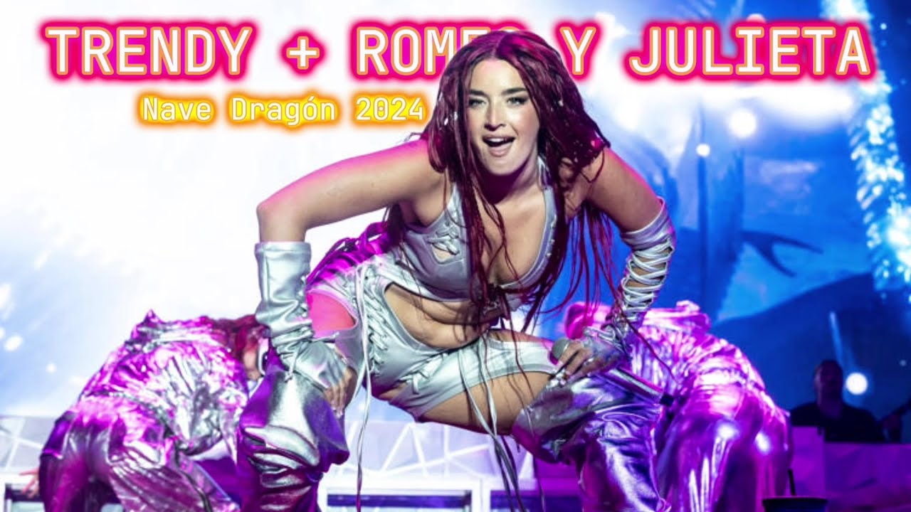 🛸🐉TRENDY + ROMEO Y JULIETA (Nave Dragón 2024)