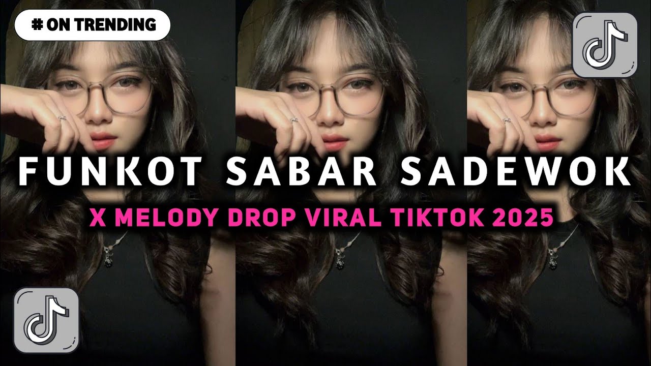 DJ FUNKOT SABAR, DUH SAYANG NGAPUNTENE SAESTU X DROP MELODY UASIKK VIRAL TIKTOK