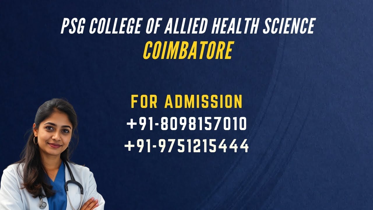 PSG MEDICAL COLLEGE COIMBATORE BSC PHYSICIAN ASSISTANT CARDIO PERFUSION TECHNOLOGY