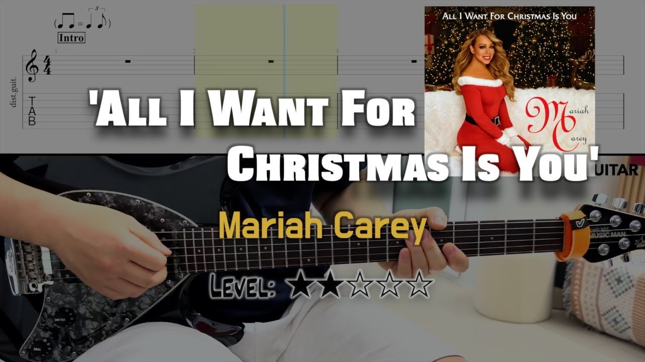 Mariah Carey - 'All I Want For Christmas Is You' | guitar cover(TAB)