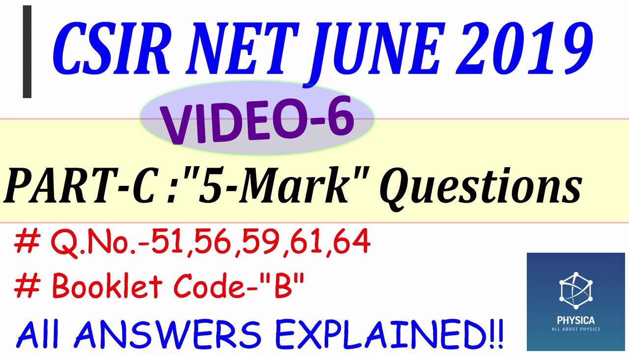 6. PHYSICS CSIR NET JUNE 2019 Solutions | PART-C 